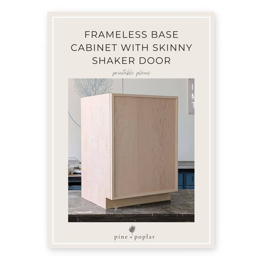 Frameless Base Cabinet with Skinny Shaker Door Printable Plans