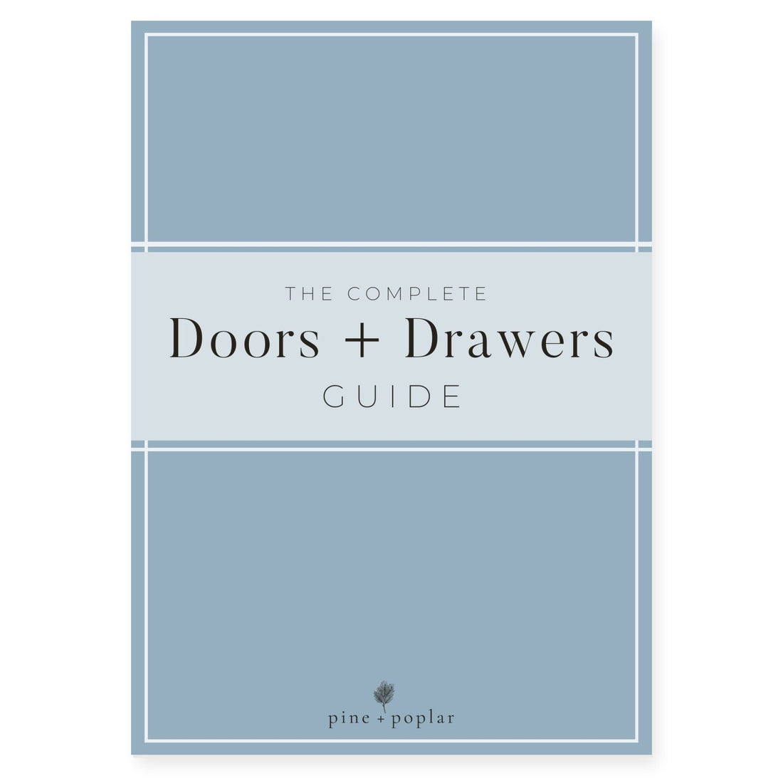 Doors and Drawers Guide – Pine and Poplar