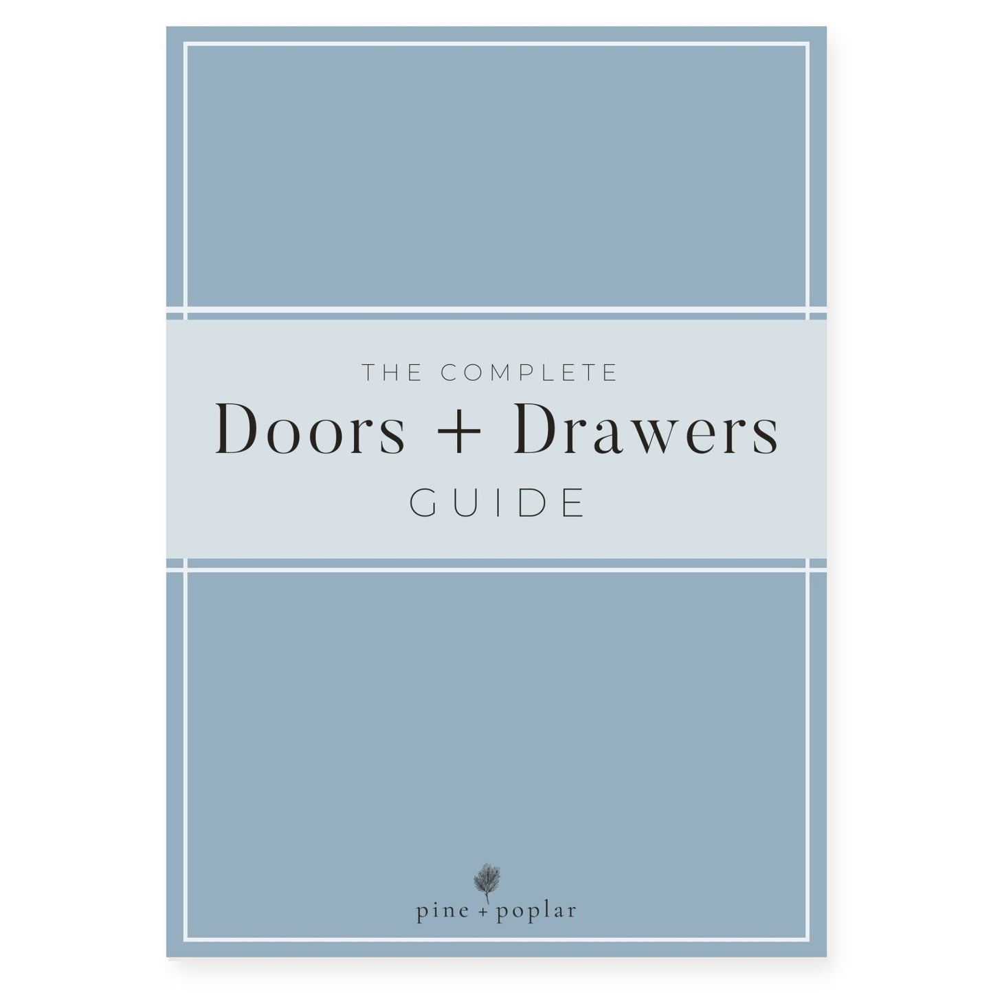 The Doors and Drawers Guide