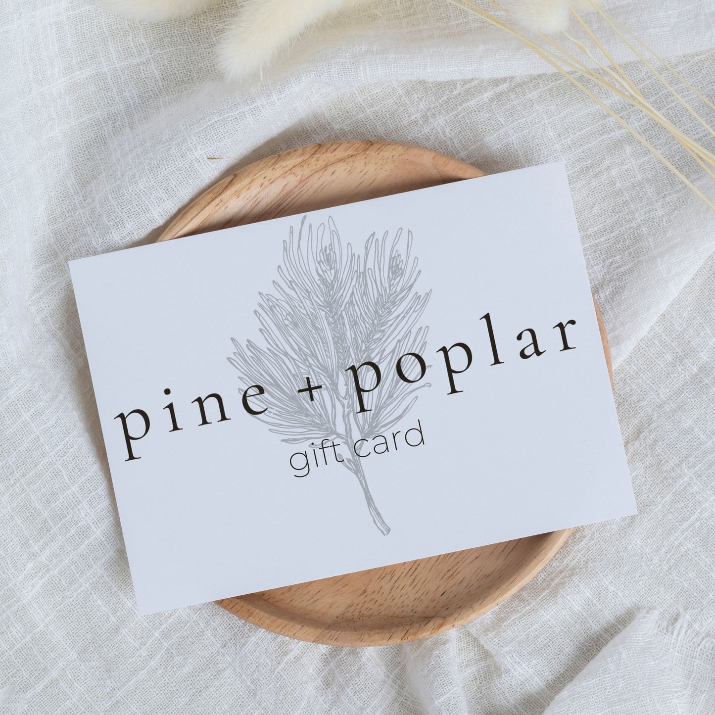 Pine + Poplar Gift Card